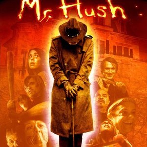 "Mr. Hush photo 8"