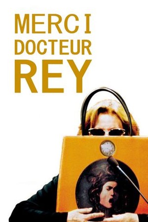 Merci Docteur Rey poster