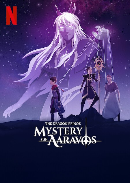 The Dragon Prince The Mystery Of Aaravos Season 4 Rotten Tomatoes