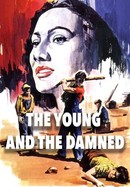 The Young and the Damned poster image