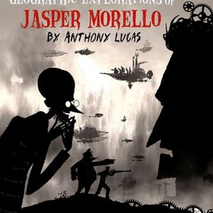 The Mysterious Geographic Explorations of Jasper Morello (2005) photo 1