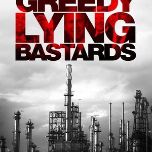 Greedy Lying Bastards (2012) photo 1