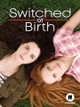 Switched at Birth