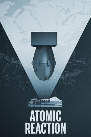 Atomic Reaction poster