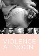 Violence at Noon poster image