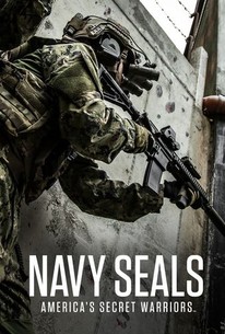 Navy SEALs: America's Secret Warriors - Rotten Tomatoes