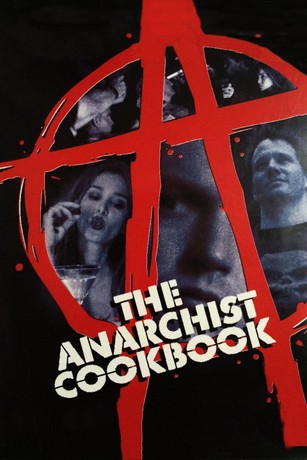 The Anarchist Cookbook | Rotten Tomatoes