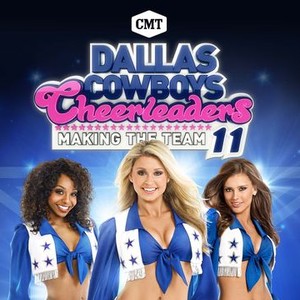 Dallas Cowboys Cheerleaders: Making the Team - Season 11, Ep. 2