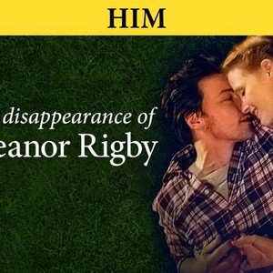 The Disappearance of Eleanor Rigby: Him photo 1