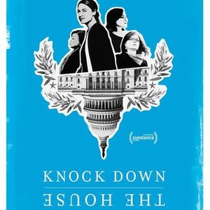 Knock Down the House Rotten Tomatoes
