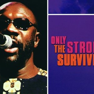Only the Strong Survive photo 13