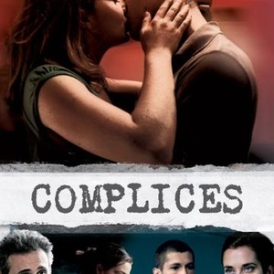 Complices (2009) Rotten Tomatoes