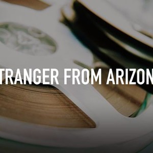 Stranger From Arizona photo 1
