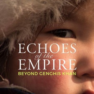 "Echoes of the Empire: Beyond Genghis Khan photo 7"