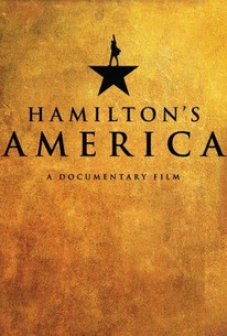 Hamilton's America (2016) - Rotten Tomatoes