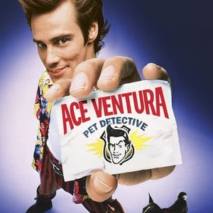 Ace Ventura: Pet Detective - Rotten Tomatoes