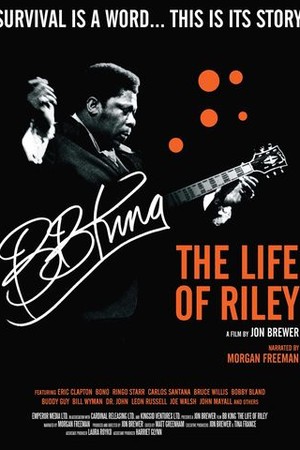 BB King: The Life of Riley poster