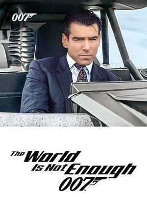 The World Is Not Enough poster