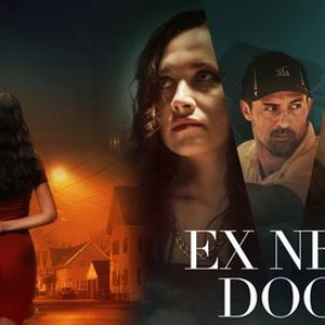 Ex Next Door - Rotten Tomatoes