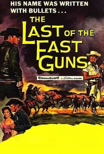 The Last of the Fast Guns