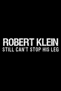 Watch trailer for Robert Klein Still Can't Stop His Leg