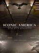 Iconic America: Our Symbols and Stories With David Rubenstein
