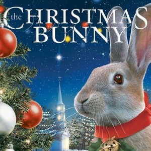 The Christmas Bunny - Rotten Tomatoes