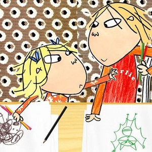 Charlie and Lola: Season 2, Episode 13 - Rotten Tomatoes