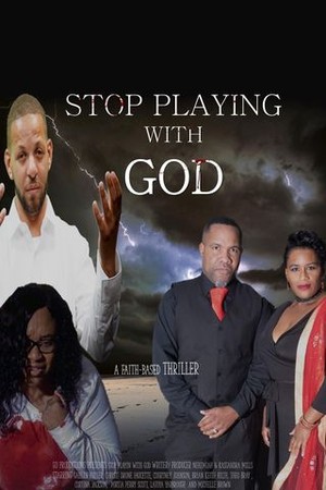 Stop Playing With God poster