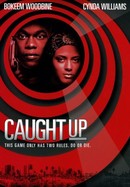 Caught Up poster image