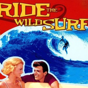 Ride the Wild Surf - Rotten Tomatoes