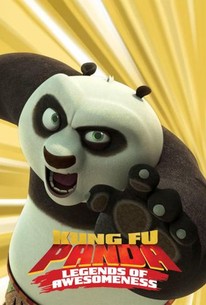 Kung Fu Panda: Legends of Awesomeness: Season 1 poster image
