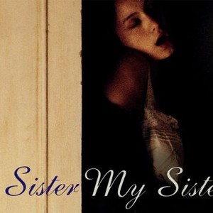 Sister My Sister photo 6