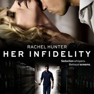 Her Infidelity - Rotten Tomatoes