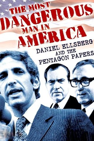 The Most Dangerous Man in America: Daniel Ellsberg and the Pentagon Papers poster