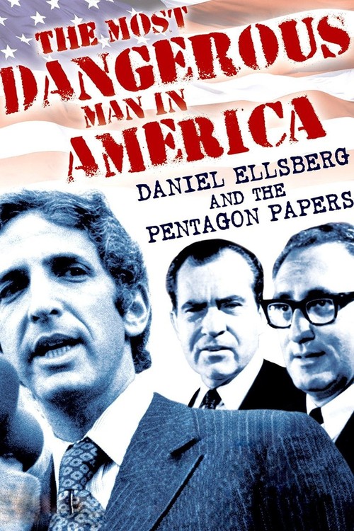 The Most Dangerous Man in America: Daniel Ellsberg and the Pentagon Papers poster