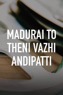 Madurai to theni vazhi andipatti movie free download tamilrockers 2025