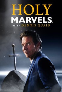 Holy Marvels With Dennis Quaid