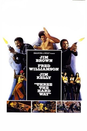 Three the Hard Way poster