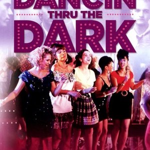 Dancin' Thru the Dark photo 6