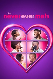 The Never Ever Mets: Season 1 | Rotten Tomatoes