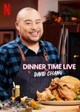 Dinner Time Live With David Chang