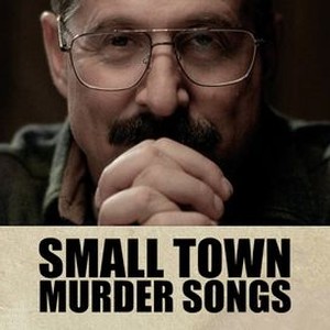 "Small Town Murder Songs photo 14"