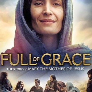 Full of Grace - Rotten Tomatoes
