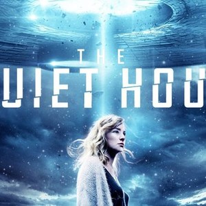 The Quiet Hour - Rotten Tomatoes