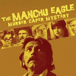 The Manchu Eagle Murder Caper Mystery photo 6