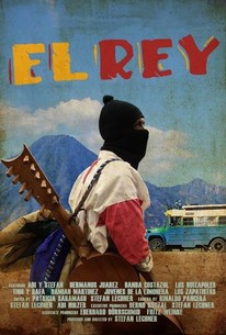El Rey (2012) | Rotten Tomatoes