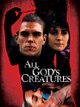 All God's Creatures