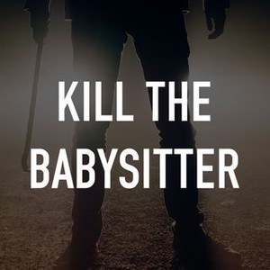 Kill the Babysitter photo 10