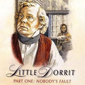 "Little Dorrit Part One: Nobody&#39;s Fault photo 10"